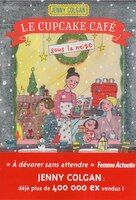 LA CUPCAKE CAFE SOUS LA NEIGE