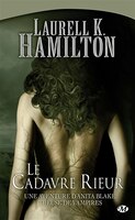 Anita Blake, tome 2 : Le Cadavre rieur