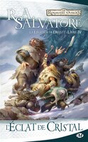 Royaumes oubliés Légende De Drizzt tome 4 L'éctomet de cristal