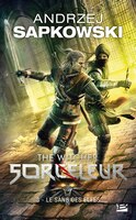 Sorceleur 3: Le Sang Des Elfes