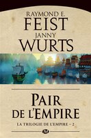 Trilogie de l'empire 2  Pair de l'empire