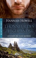 Les chefs du clan Murray t2 L'honneur des Highlands