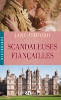 SCANDALEUSES FIANCAILLES