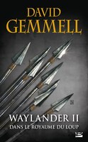 Waylander tome 2 Dans le Royaume du loup