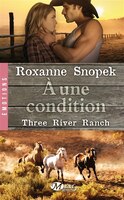 Three River Ranch  T3  A une condition