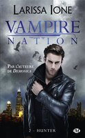 Vampire Nation tome 2 Hunter