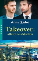 Takeover   Affaire de séduction