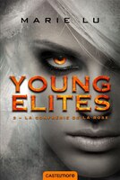 Young Elites tome 2 : La société de la Rose