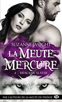 La Meute Mercure TOME 4 Bracken Slater