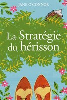 Strategie du herisson -la