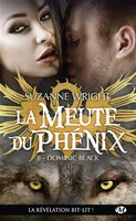 LA MEUTE DU PHÉNIX TOME 8 DOMINIC BLACK