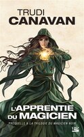 La Trilogie du magicien noir Préquelle L'Apprentie du magicien