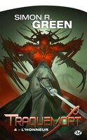 Traquemort tome 4 L'Honneur de Traquemort
