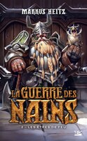 La guerre des nains tome 2 Les êtres de feu