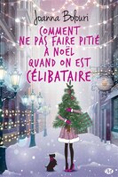 Comment ne pas faire pitié a Noël quand on est célibataire