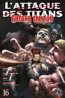 L'ATTAQUE DES TITANS TOME 16: BEFORE THE FALL