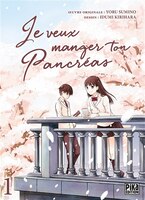 JE VEUX MANGER TON PANCRÉAS TOME 1