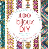 100 bijoux DIY : Modèles et techniques étape par étape