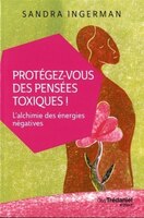Protégez-vous Des Pensées Toxiques