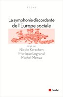 Symphonie discordante de l'Europe sociale (La)