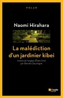 Malédiction d'un jardinier kibei (La)