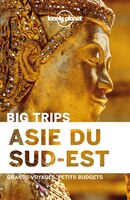 L'Asie du sud est à petits prix   1e ed  Lonely Planet