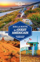 Sur la route de L'Ouest américain  2e ed  Lonely Planet