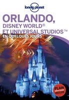 Orlando et Disneyland en quelques jours