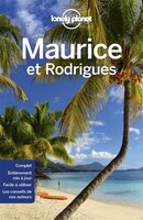 MAURICE ET RODRIGUES LONELY PLANET 3ÈME ÉDITION