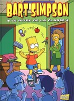 Bart Simpson 06 : le pitre de la classe