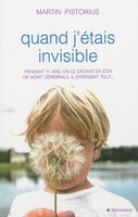 Quand j'étais invisible