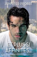ET PLUS SI AFFINITES