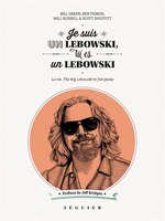 Je suis un Lebowski, tu es un Lebowski!