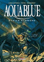 Aquablue 06 étoile blanche, première partie