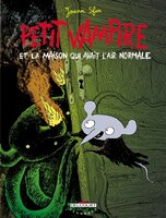 Petit Vampire 04 Petit Vampire et la maison qui avait l'air normale