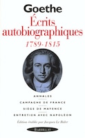 ECRITS AUTOBIOGRAPHIQUES 1789-1815