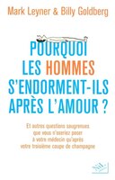 POURQUOI LES HOMMES S'ENDORMENT-ILS...