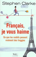 FRANCAIS, JE VOUS HAIME