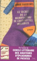 Le secret de la manufacture des chaussettes inusables