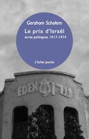 Prix d'Israël (Le): Écrits politiques 1917-1974