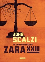 LA CONTROVERSE DE ZARA XXIII