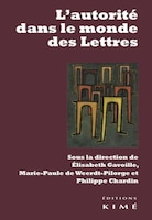 Autorité dans le monde des lettres (L')