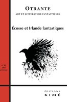 Revue Otrante, no 41: Écosse et Irlande fantastique
