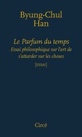 Parfum du temps (Le)