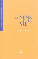 Sens de la vie (Le)
