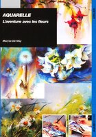 Aquarelle : L'aventure avec les fleurs
