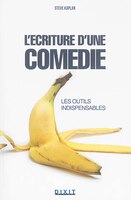 L'écriture D'une Comédie  Les Outils Indispensables