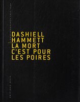 Mort, c'est pour les poires (La)