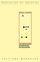 Imaginaires numériques en éducation (Les)