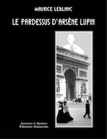 Pardessus d'Arsène Lupin (Le)